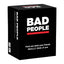 A black box adult card game titled "Bad People" stands against a white backdrop. 